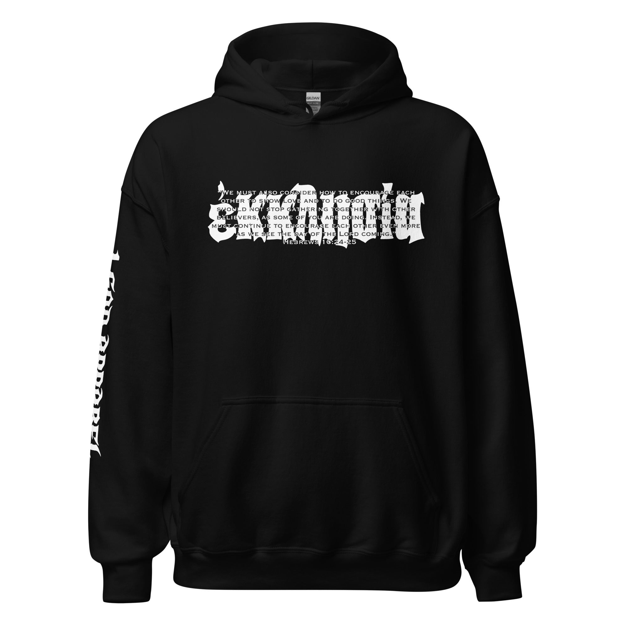 COMFORT HOODIE: HEBREWS 10:24-25