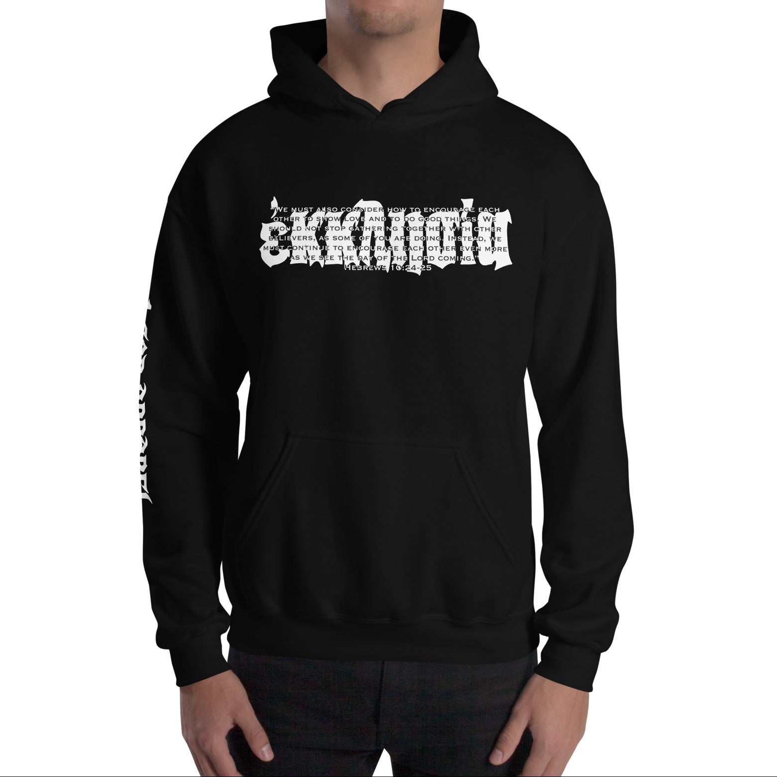 COMFORT HOODIE: HEBREWS 10:24-25