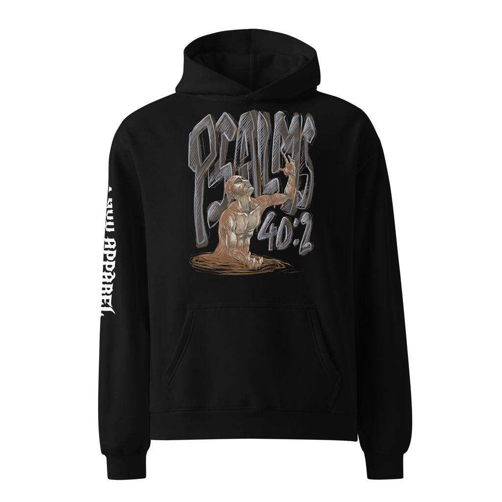 OVERSIZED HOODIE: PSALMS 40:2