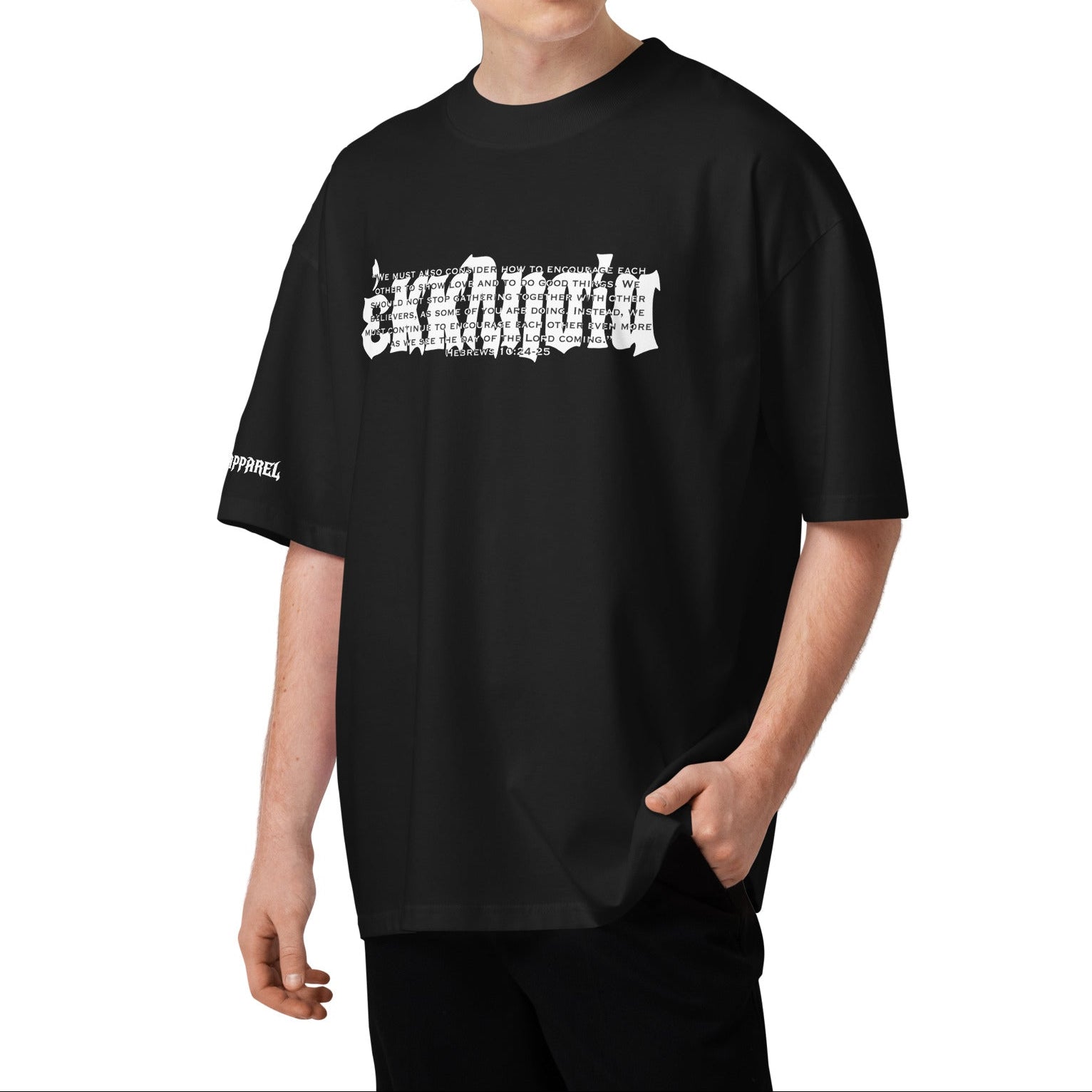 OVERSIZED ORGANIC T-SHIRT:HEBREWS 10:24-25
