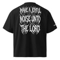 OVERSIZED ORGANIC T-SHIRT: PSALM 100