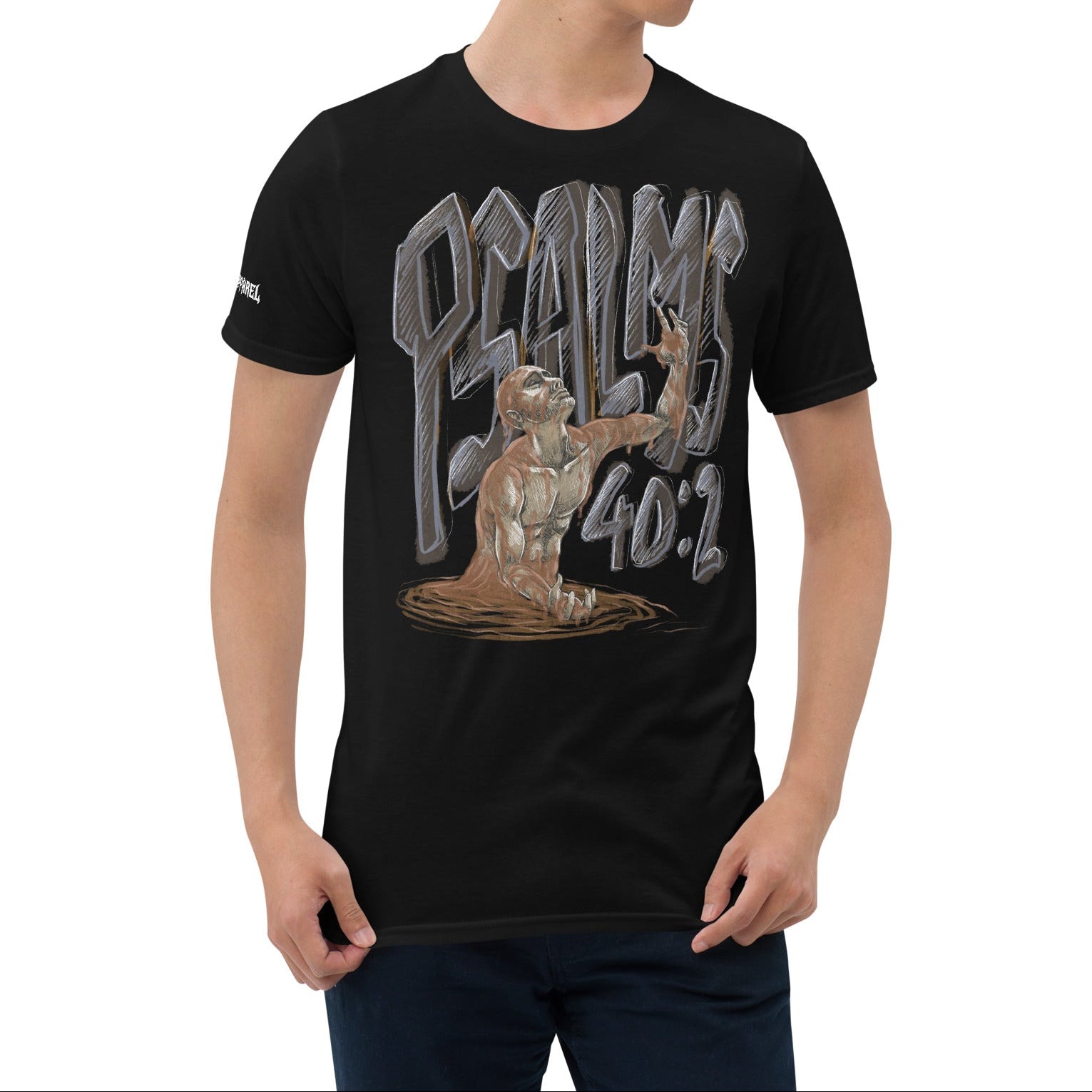 UNISEX T-SHIRT: PSALMS 40:2