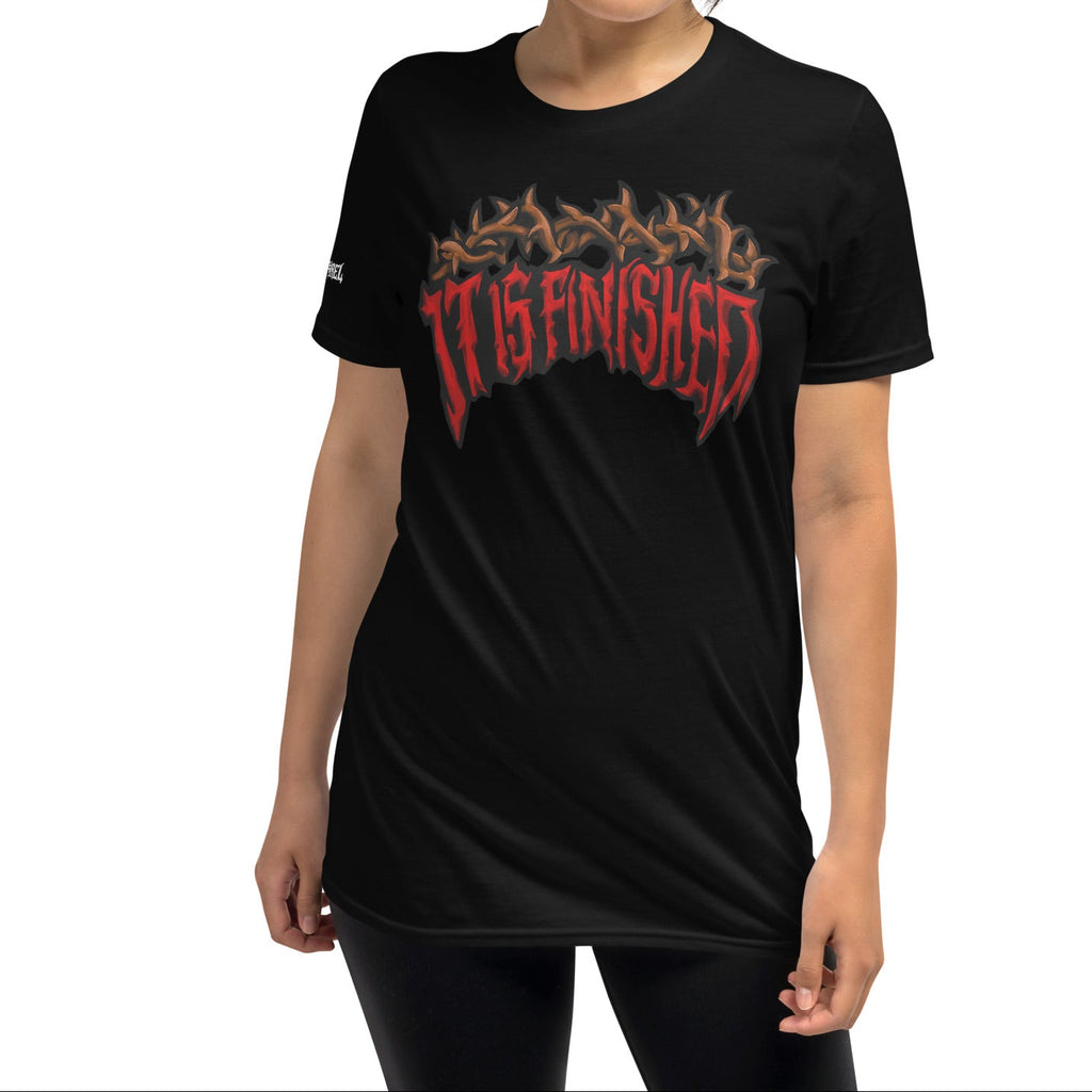 UNISEX T-SHIRT: IT IS FINISHED